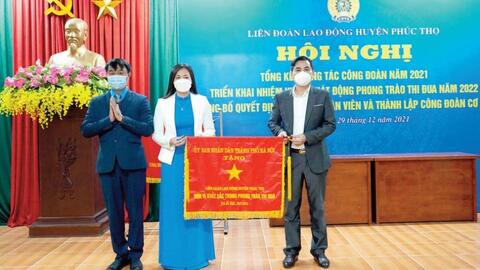 Dấu ấn hoạt động Công đoàn huyện Phúc Thọ năm 2021
