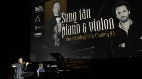 Vincent Adragna & Chương Vũ: Bản song tấu kỳ ảo của nền âm nhạc Việt - Pháp