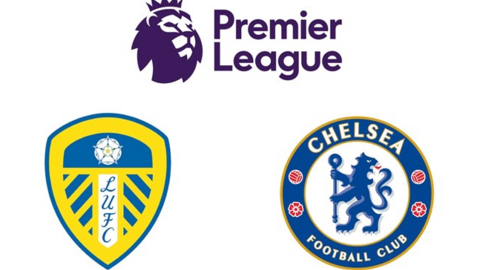 Dự đoán tỉ số bóng đá Leeds vs Chelsea tại Premier League