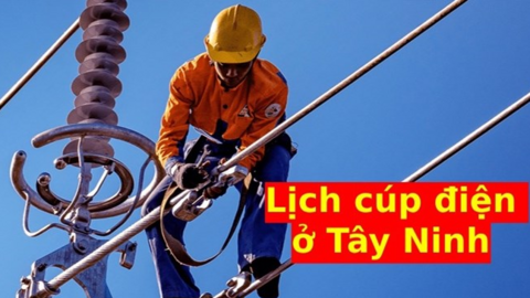 Lịch cúp điện tại các phường, xã ở Tây Ninh ngày 22.3