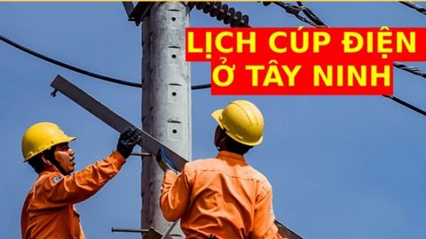 Lịch cúp điện tại các phường, xã ở Tây Ninh ngày 29.4