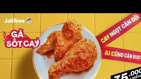 GÀ SỐT CAY JOLLIBEE , CAY NGỌT CÂN ĐỐI, AI CŨNG CÂN ĐƯỢC