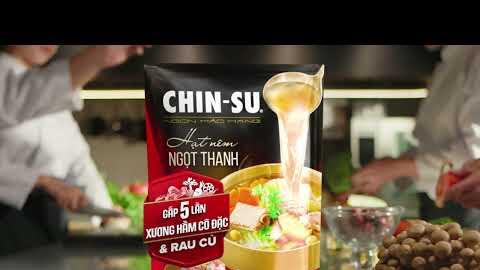 HẠT NÊM CHIN-SU NGỌT THANH - TÂM ĐIỂM CỦA MỌI MÓN NGON TẬN HƯỞNG