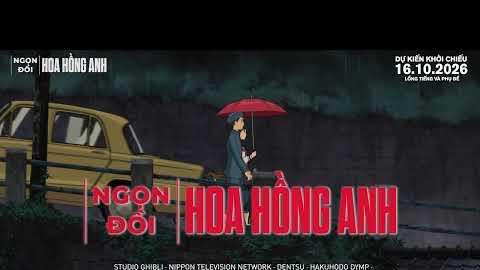 NGỌN ĐỒI HOA HỒNG ANH | OFFICIAL TRAILER - DKKC: 16.10.2026