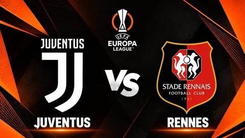 Nhận định trận Juventus vs Rennes tại Europa League