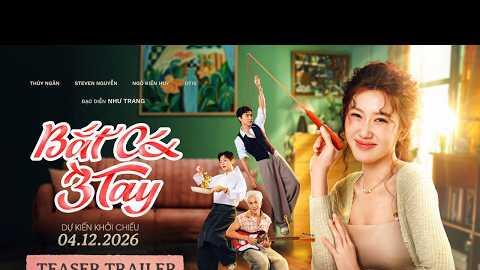 BẮT CÁ BA TAY | TEASER TRAILER | DỰ KIẾN KHỞI CHIẾU: 04.12.2026