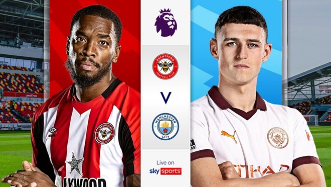 Lịch thi đấu bóng đá ngày 5.2: Brentford vs Man City