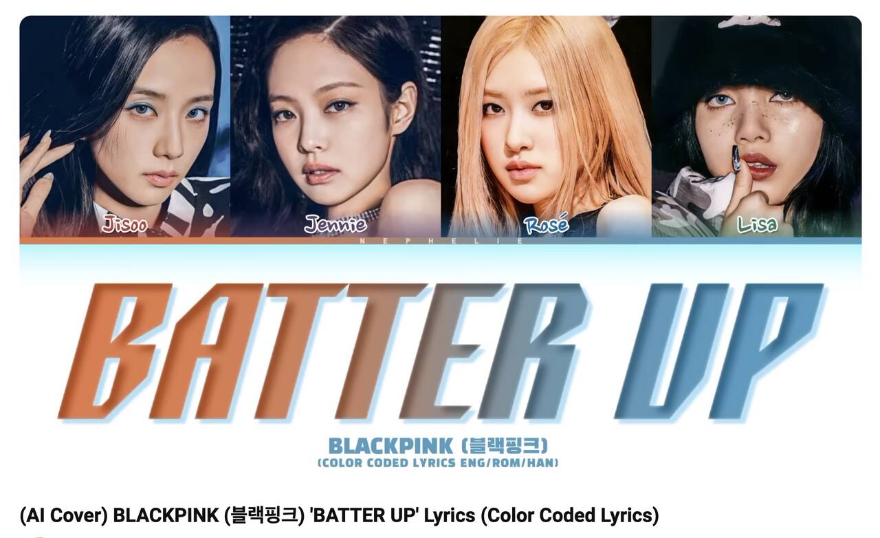 Một video cover Ai ca khúc “Batter Up” với giọng Blackpink đã thu hút 1,4 triệu lượt xem trên YouTube. Ảnh: Chụp màn hình