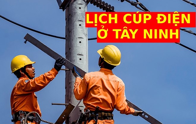 Chi tiết lịch cúp điện tại các phường, xã ở Tây Ninh ngày 13.4