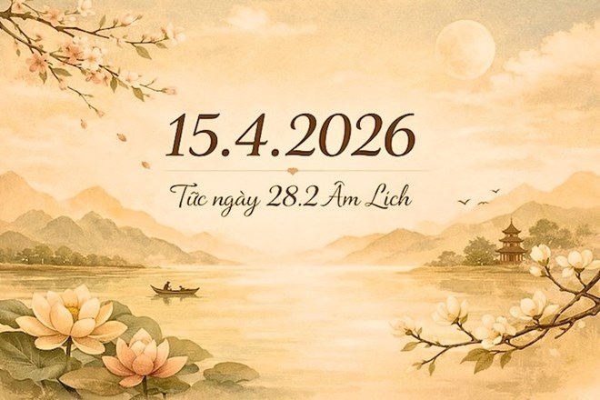 Âm lịch hôm nay: 15.4 là ngày hoàng đạo, tốt cho những công việc gì?